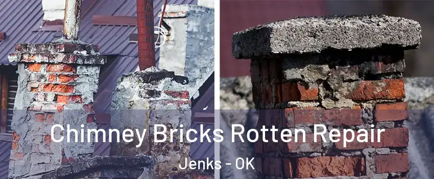 Chimney Bricks Rotten Repair Jenks - OK