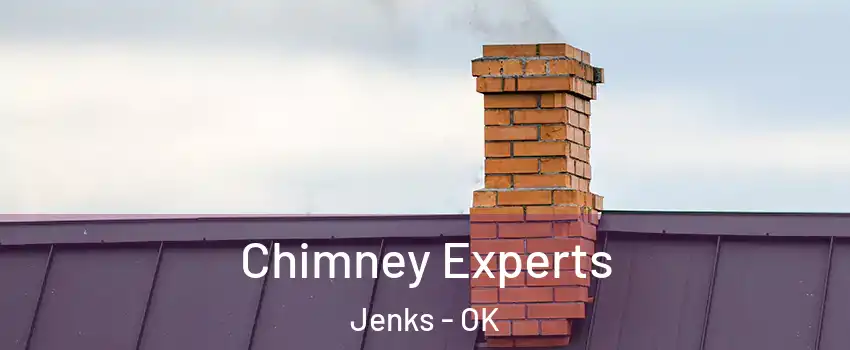 Chimney Experts Jenks - OK