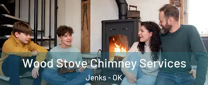 Wood Stove Chimney Services Jenks - OK